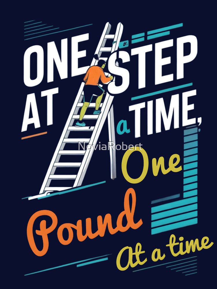 Step at a Time, One Pound at a Time | Motivational Fitness Design by NoviaRobert Unisex , , , Long Sleeve Tee
