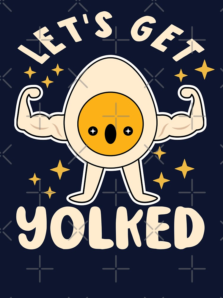 Lets Get Yolked by samah82 Unisex , , , Long Sleeve Tee