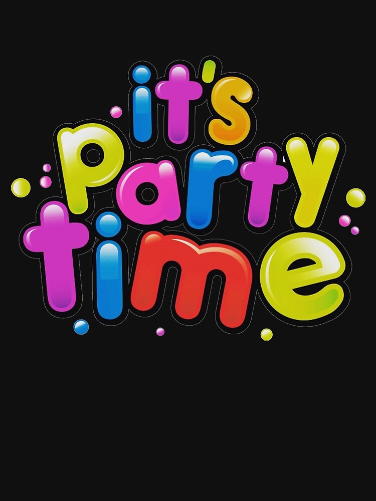 IT'S PARTY TIME by HAUNTERSDEPOT Unisex , , , Long Sleeve Tee