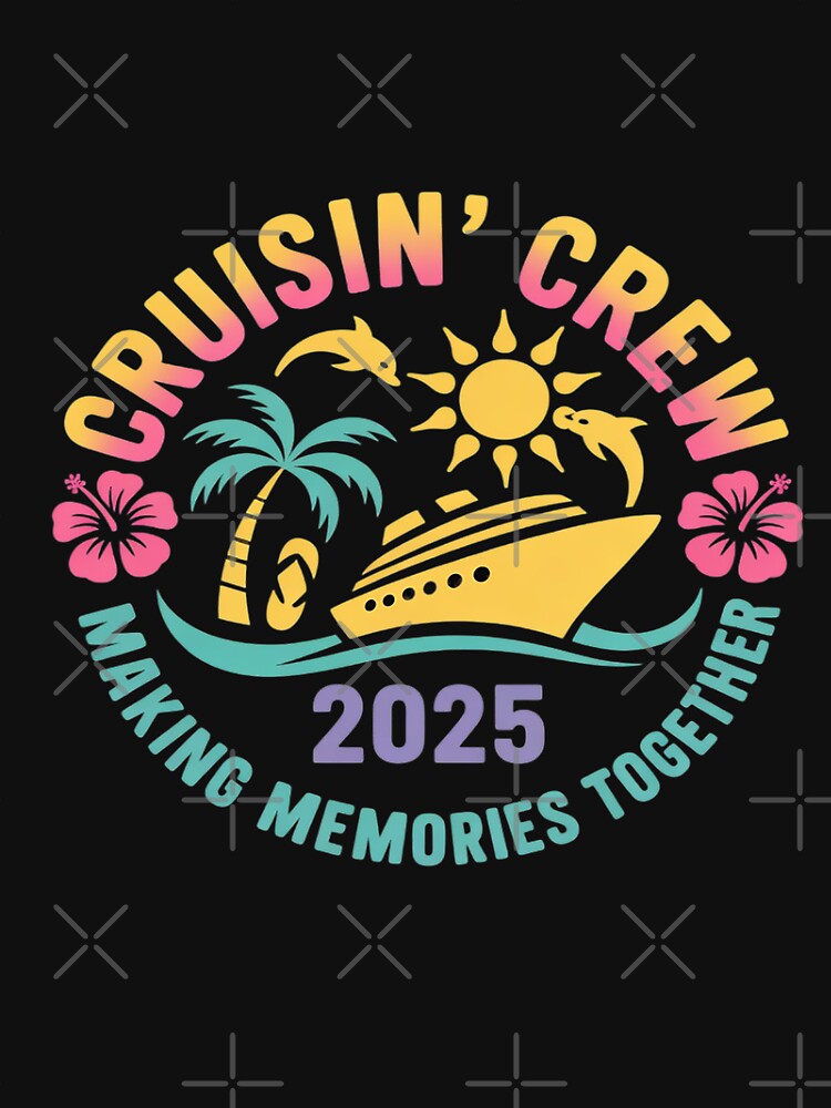 Cruisin' Crew 2025 Family Friends Vacation Matching Group by LegendsArt75