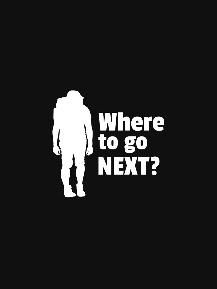 Where to go NEXT? by ChooseAndPrint Unisex , , , Long Sleeve Tee