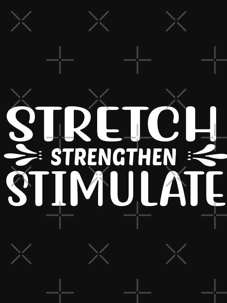 Stretch strengthen stimulate by phassystore Unisex , , , Long Sleeve Tee