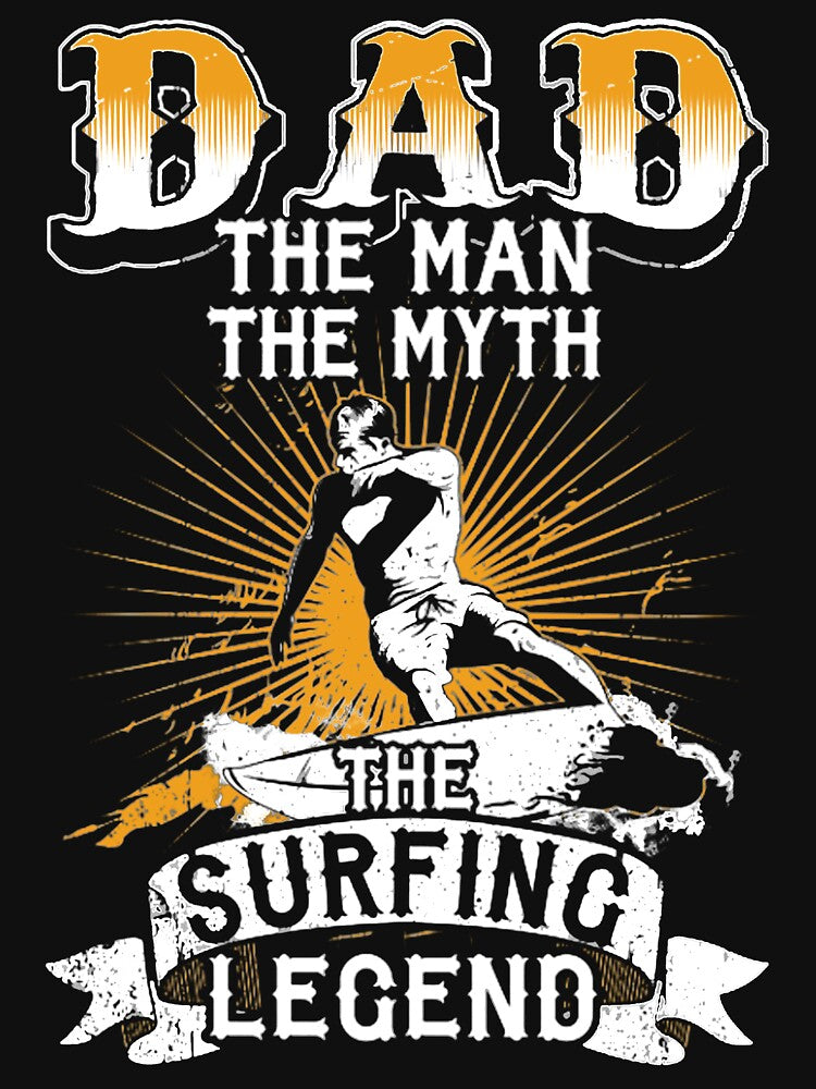 Dad - The Man The Myth The Surfing Legend by GeniusDesignArt Unisex , , , Long Sleeve Tee