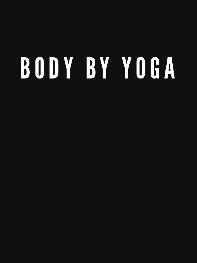 Body By Yoga by RiseandShineTee Unisex , , , Long Sleeve Tee
