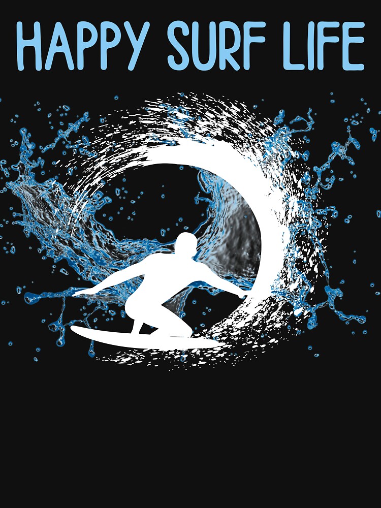 HAPPY SURF LIFE by MJ96-PRO Unisex , , , Long Sleeve Tee