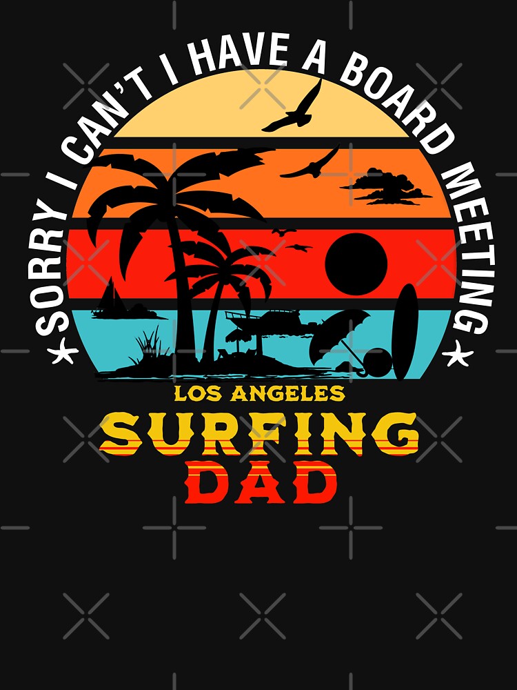 Surfing Dad Design by msdesignclub Unisex , , , Long Sleeve Tee