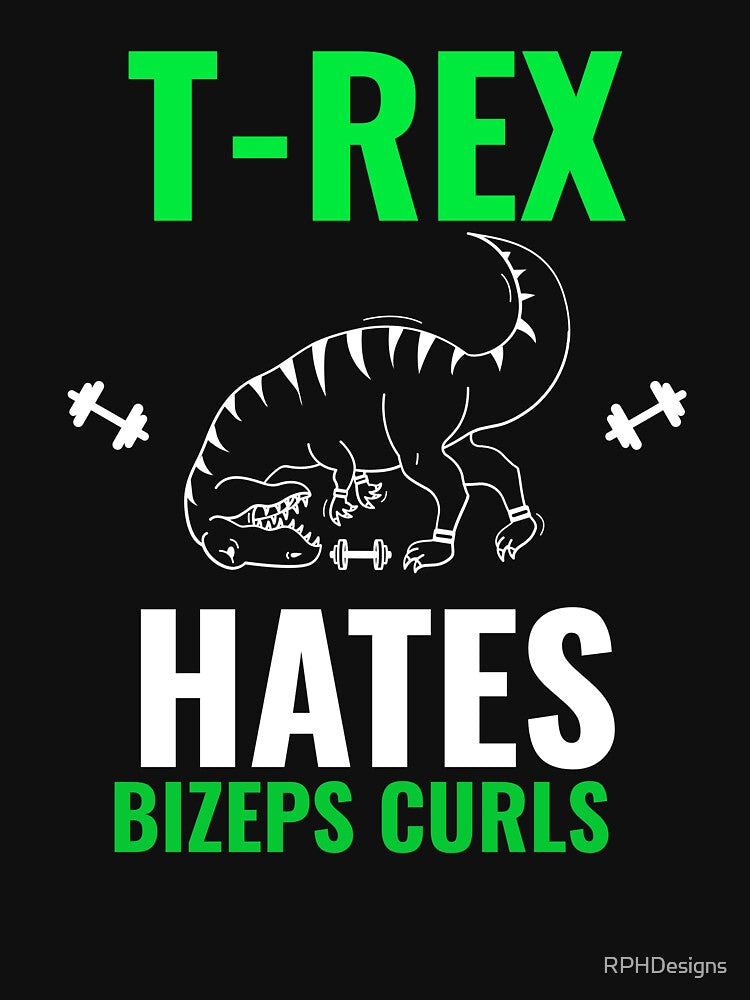 t-rex hates Bizeps Curls by RPHDesigns Unisex , , , Long Sleeve Tee