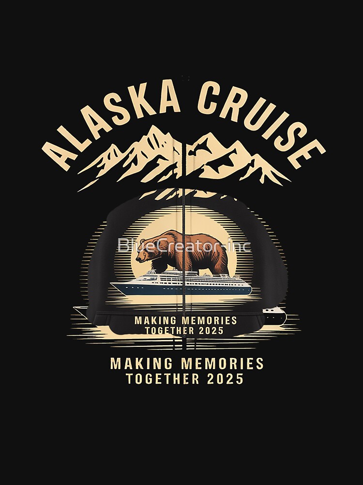 Matching Family Friends and Group Alaska Cruise 2025 Zip by BlueCreator-inc