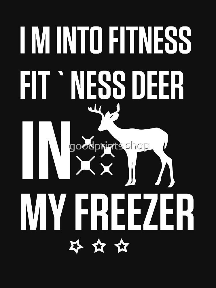 I'm Into Fitness Fit'Ness Deer In My Freezer by goodprints shop Unisex , , , Long Sleeve Tee