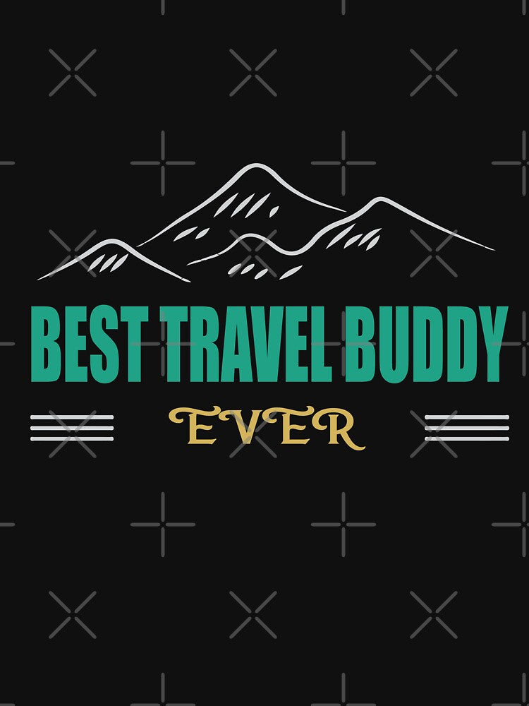 Best Travel Buddy Ever by mouad naouiri Unisex , , , Long Sleeve Tee