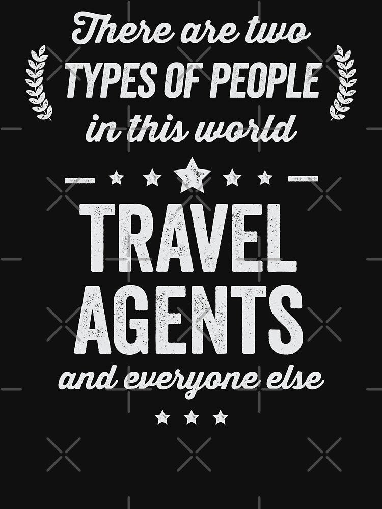 Funny Two Types of People Travel Agents and Everyone Else by Uppercase Tees Unisex , , , Long Sleeve Tee