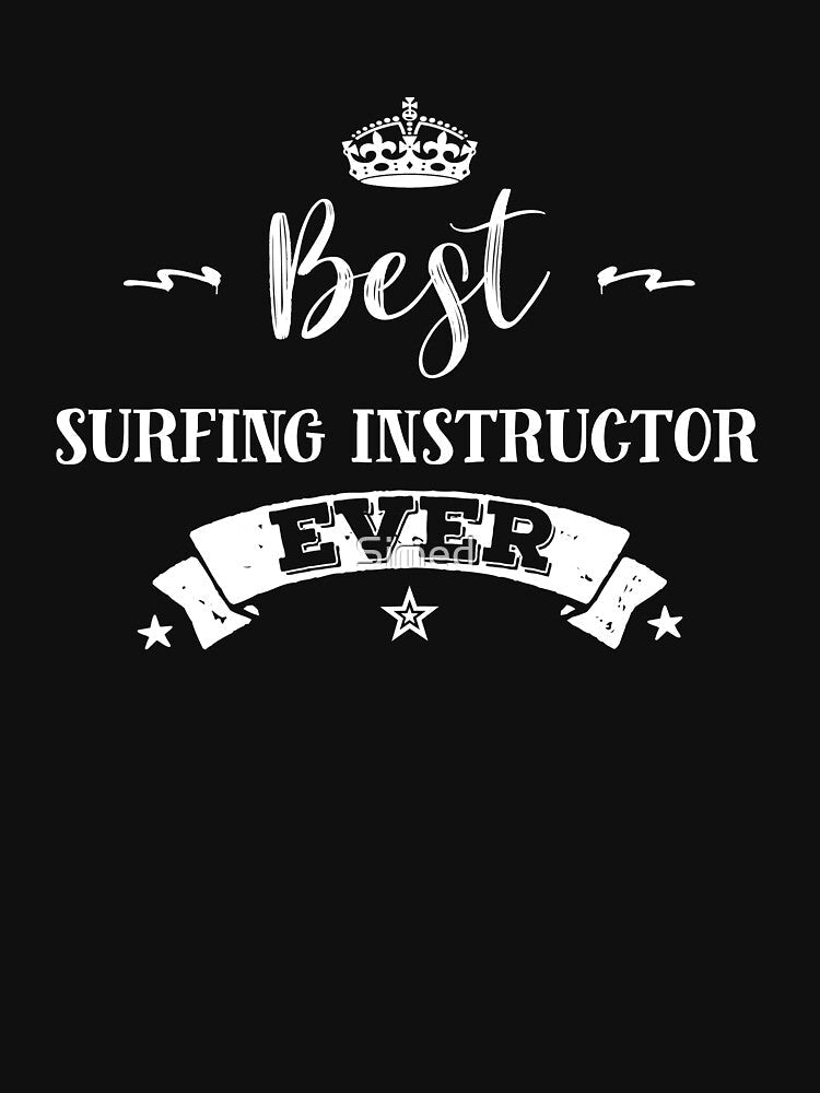 Best surfing instructor Ever Cool Gift by Just Be Different Unisex , , , Long Sleeve Tee