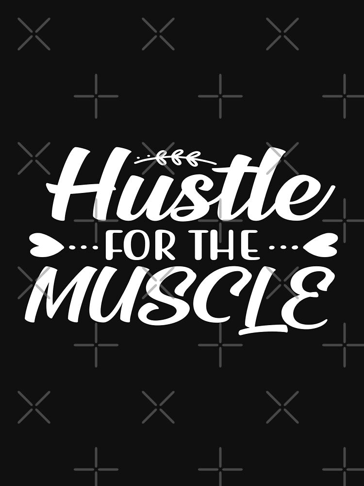Hustle for the muscle by phassystore Unisex , , , Long Sleeve Tee