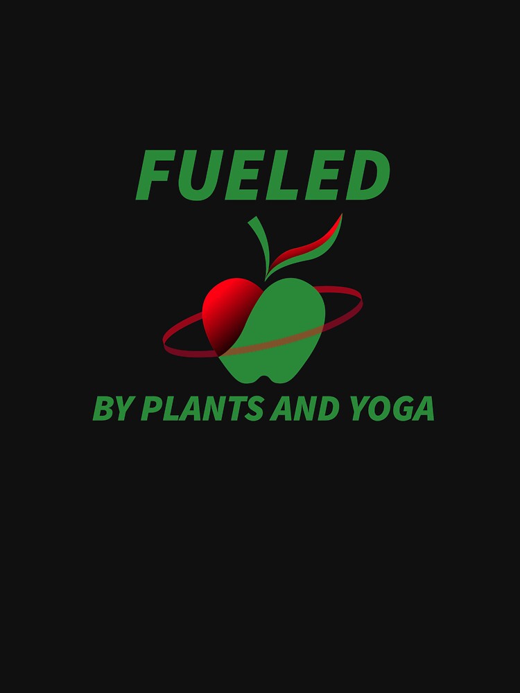 Fueled By Plants And Yoga by RiseandShineTee Unisex , , , Long Sleeve Tee