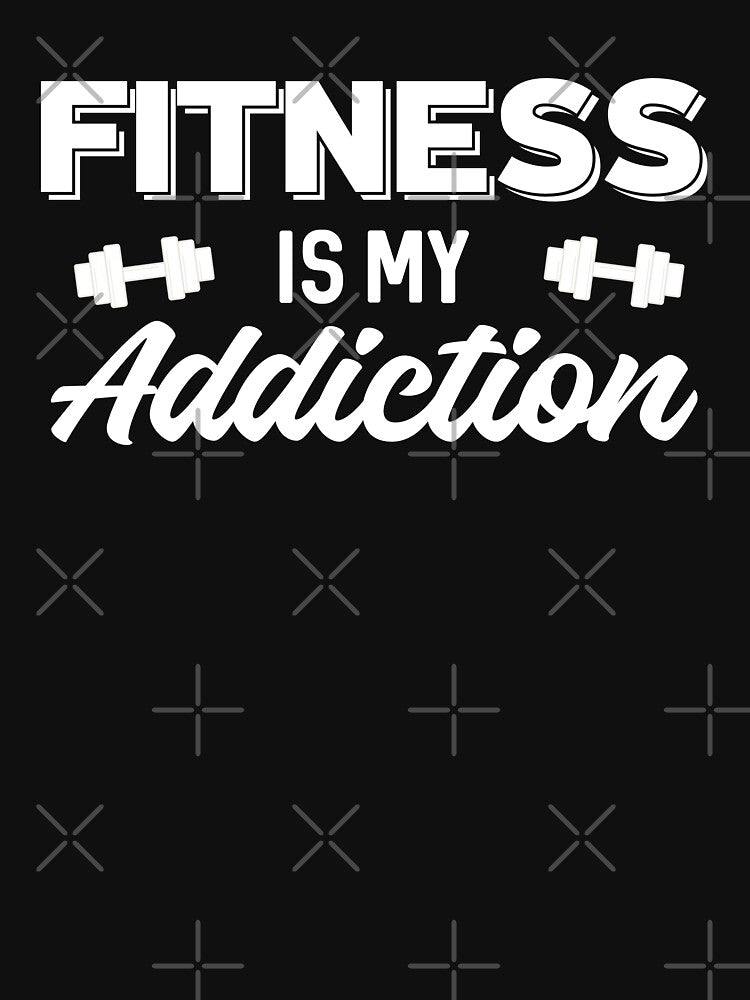 Fitness is my Addiction - Funny fitness & Gym motivation quote by GraphicDream Unisex , , , Long Sleeve Tee