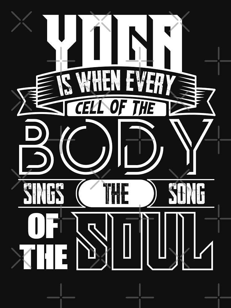 Yoga is when every cell of the body sings the song of the soul. by Beefytee Unisex , , , Long Sleeve Tee