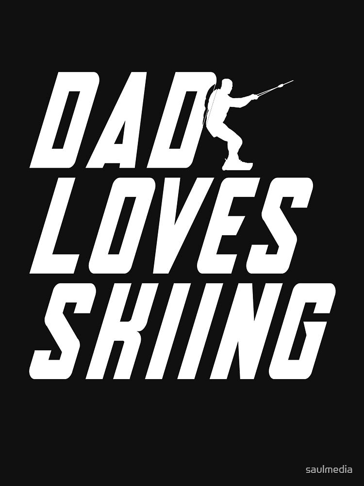 Dad Loves Skiing by saulmedia Unisex , , , Long Sleeve Tee