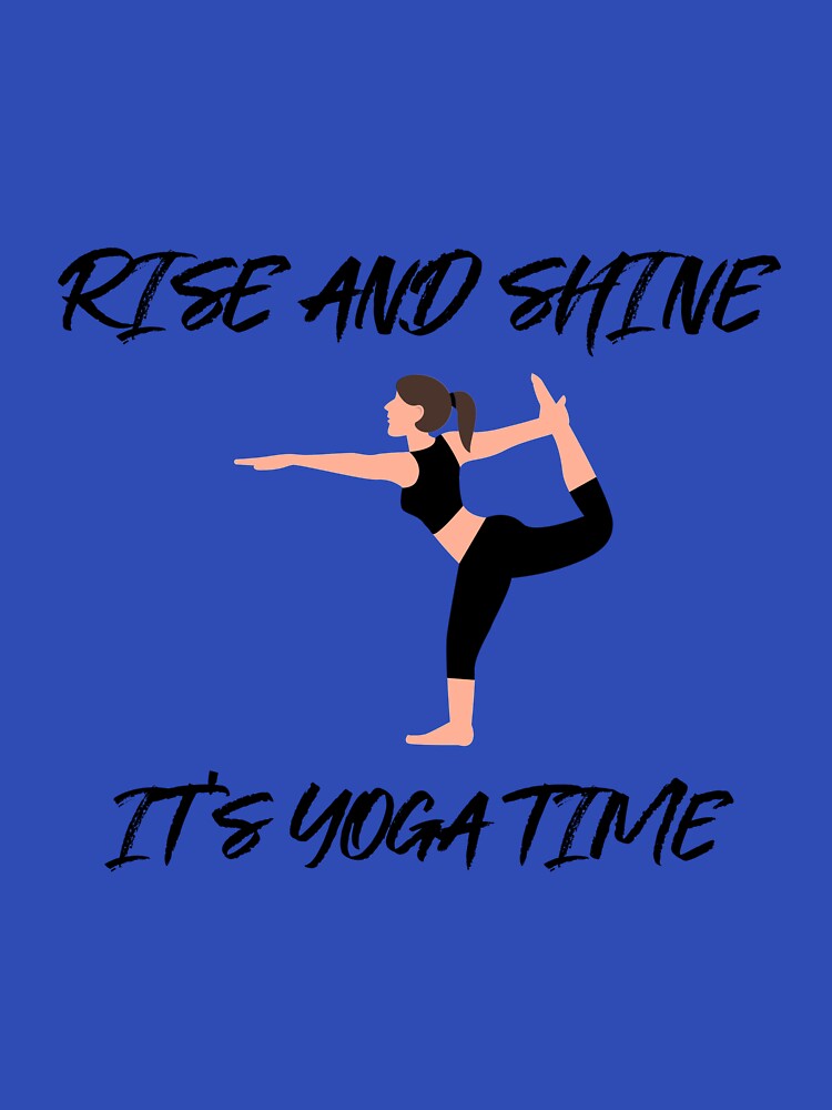 It's Yoga Time by RiseandShineTee Unisex , , , Long Sleeve Tee