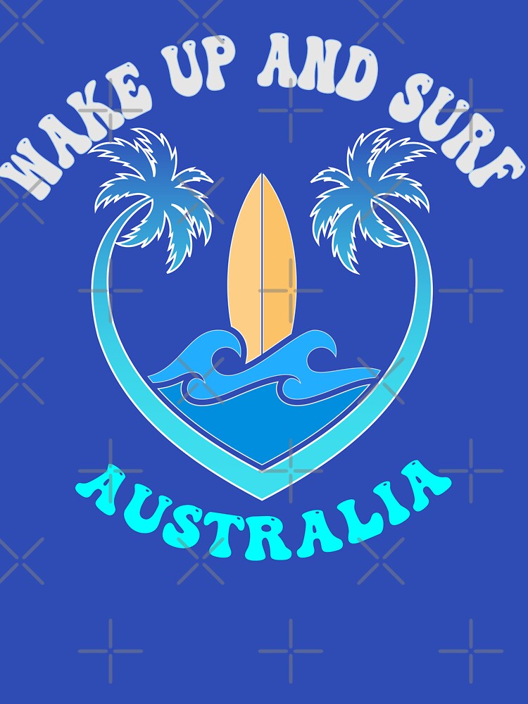 Wake Up and Surf, Australia Surfing by Surfer Dave Designs Unisex , , , Long Sleeve Tee