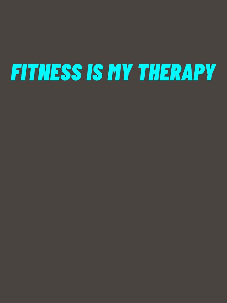 Fitness is My Therapy - Inspirational Fitness Quote by Mugfulmomentz Unisex , , , Long Sleeve Tee
