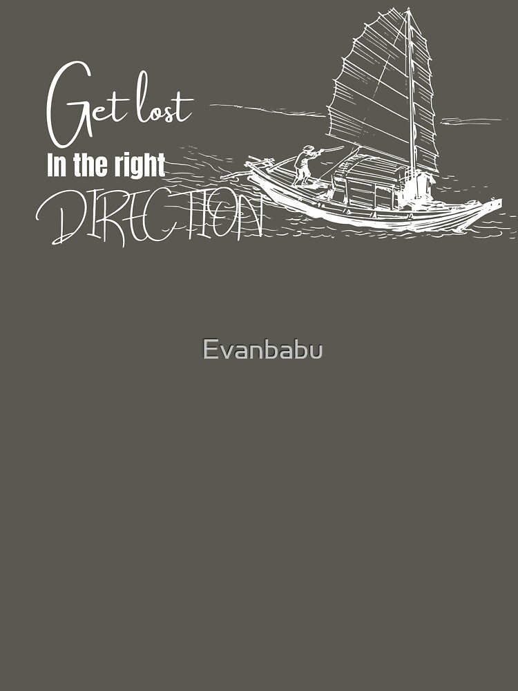 Get lost in the right direction by Evanbabu Unisex , , , Long Sleeve Tee