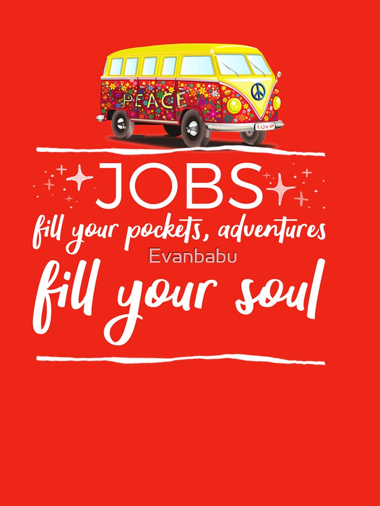 Adventures fill your soul by Evanbabu Unisex , , , Long Sleeve Tee