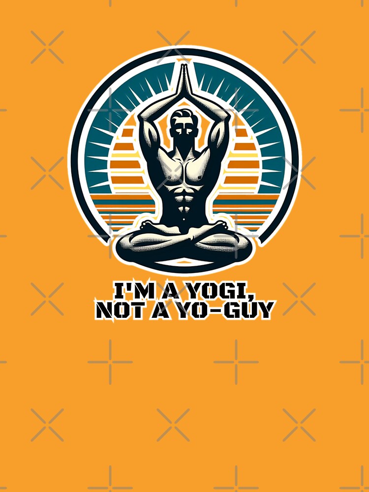I'm a yogi, not a yo-guy by DShirtRepublic Unisex , , , Long Sleeve Tee