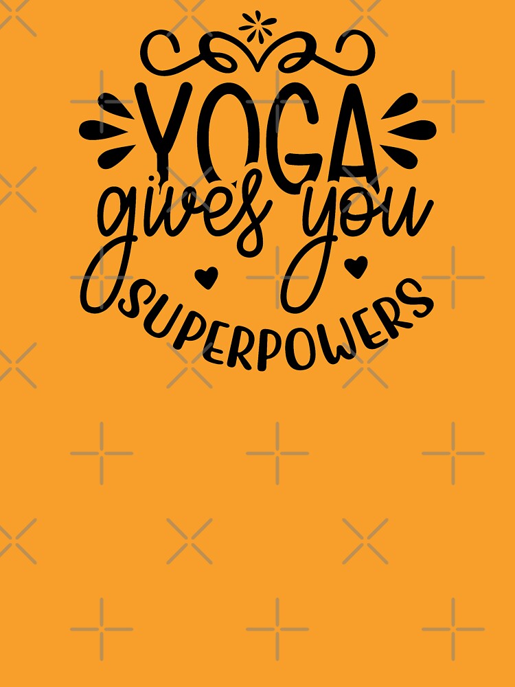 Yoga Quote Yoga Gives You Superpowers Motivational Saying by SoccaTamam Unisex , , , Long Sleeve Tee