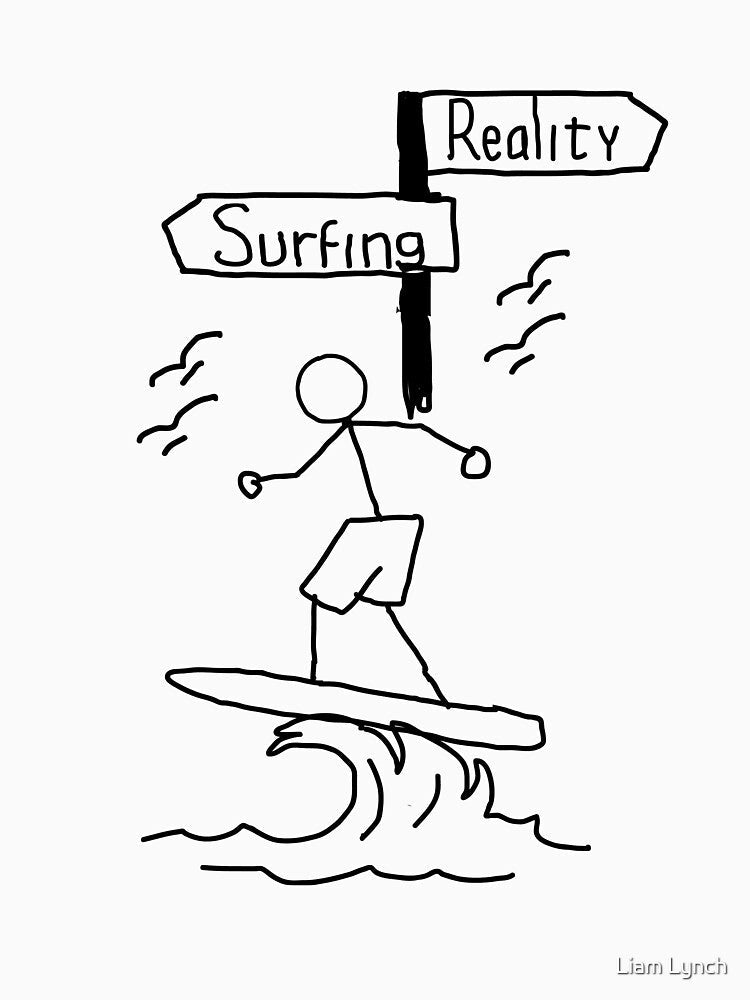 Surfing Reality by lynchhorizon Unisex , , , Long Sleeve Tee