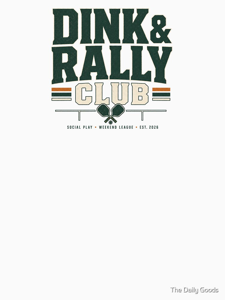 Dink & Rally Club Shirt | Pickleball Social League Vintage Sports Design | Court Members Only Paddle Club Apparel by The Daily Goods