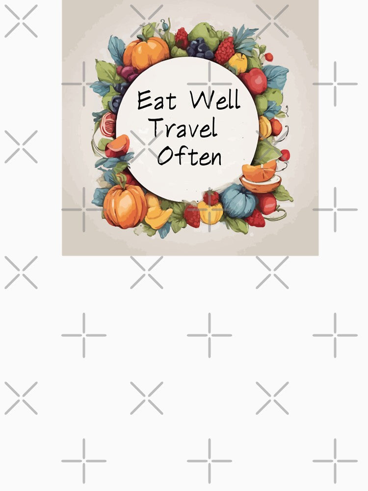 Eat Well, Travel Often by Eighterfire Unisex , , , Long Sleeve Tee