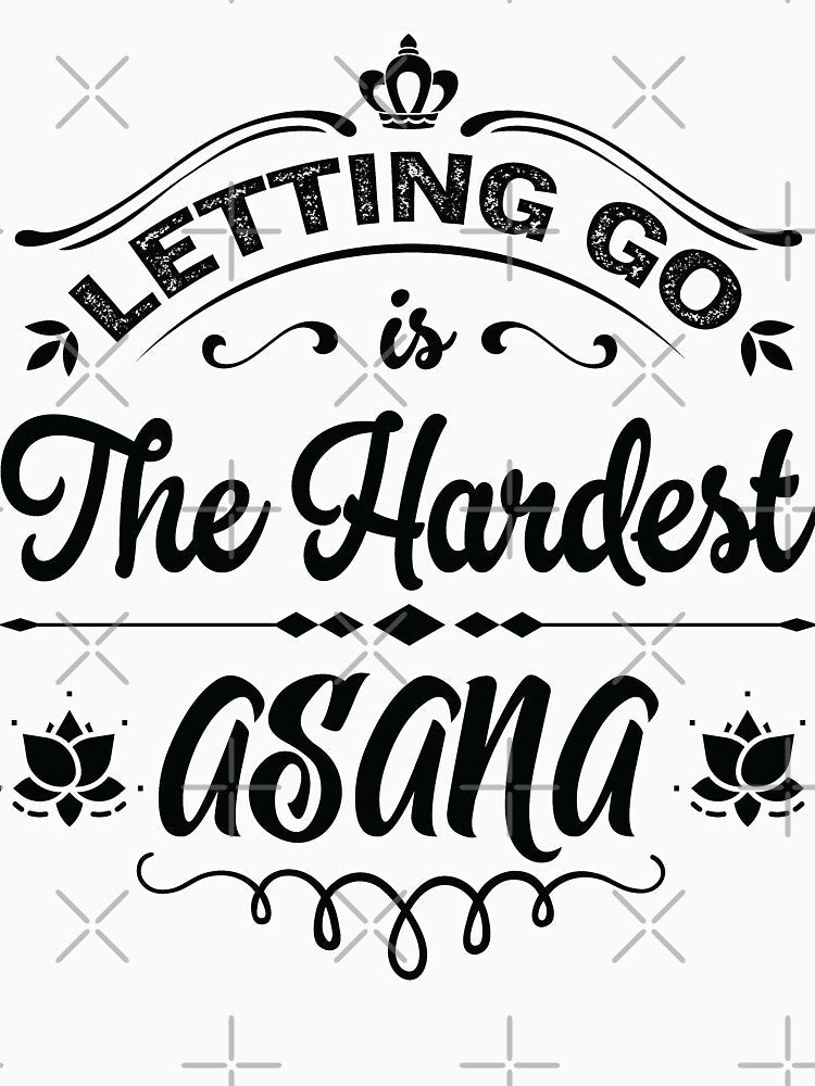 Letting go is the hardest asana. by Beefytee Unisex , , , Long Sleeve Tee