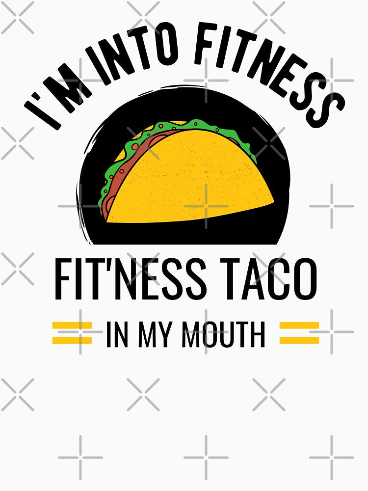 I'm Into Fitness Taco In My Mouth by momsnpops Unisex , , , Long Sleeve Tee
