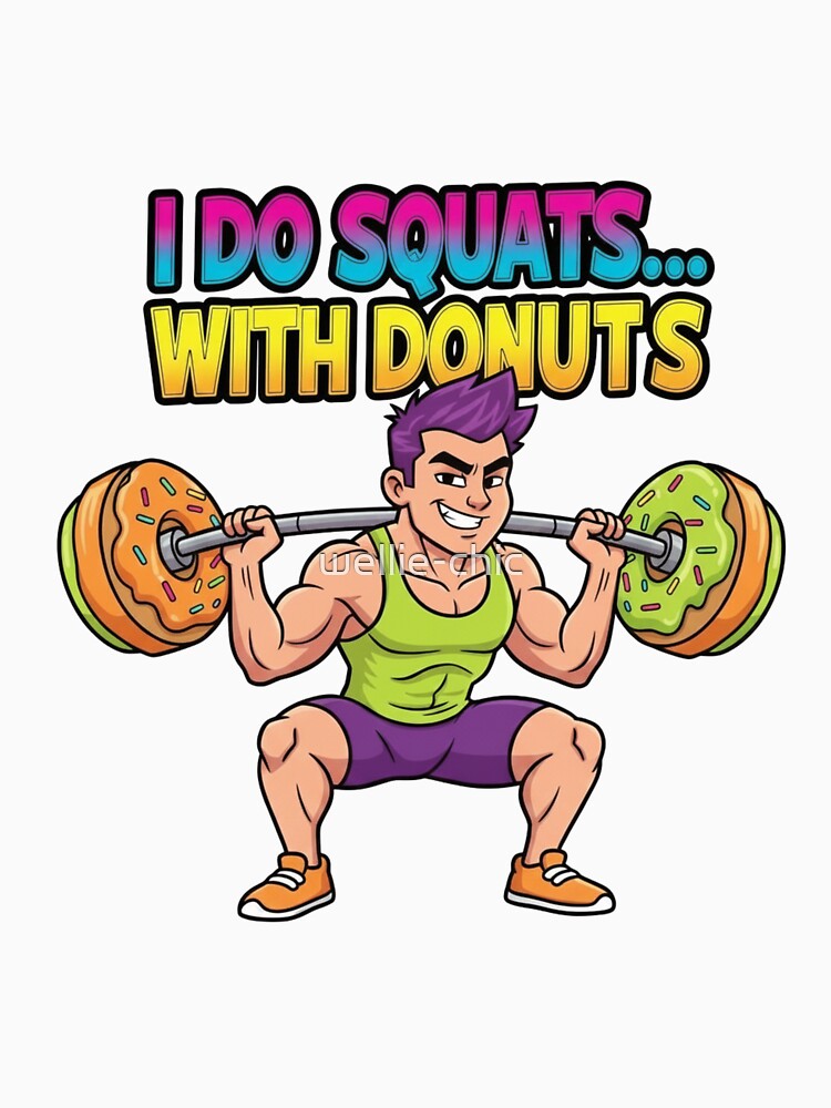 I Do Squats with Donuts | Funny Gym gift | Fitness Humor Workout by wellie-chic Unisex , , , Long Sleeve Tee