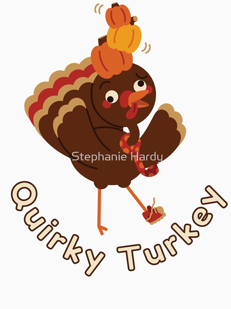 Quirky Turkey by Stephanie Hardy