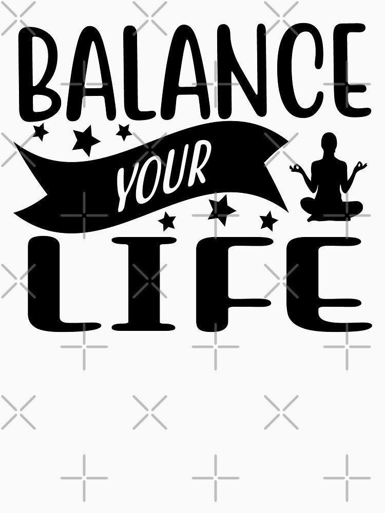 Yoga Quote Balance Your Life Motivational Saying by SoccaTamam Unisex , , , Long Sleeve Tee