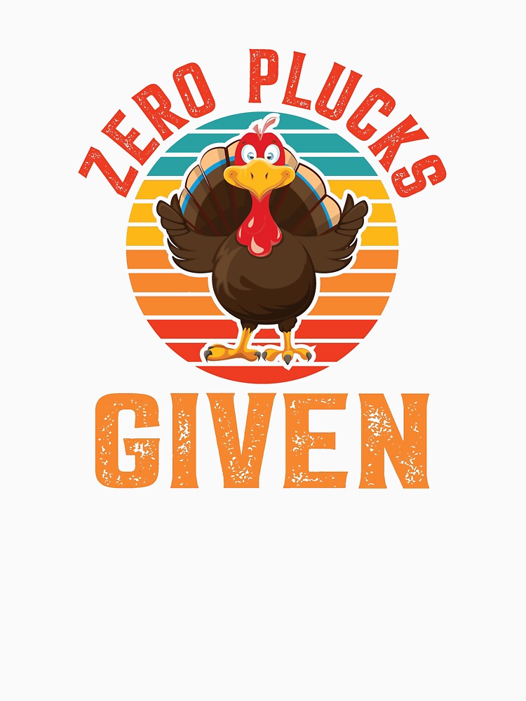 Funny Zero Plucks Given Retro Turkey Design by Maniutek