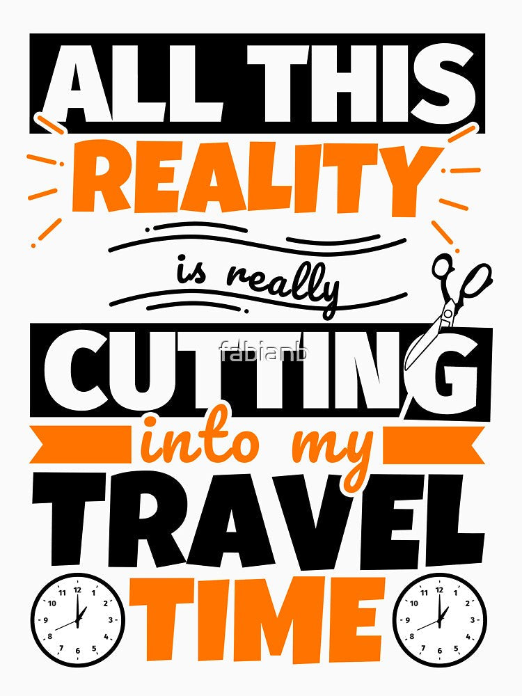 Travel Funny Saying Hobby by fabianb Unisex , , , Long Sleeve Tee