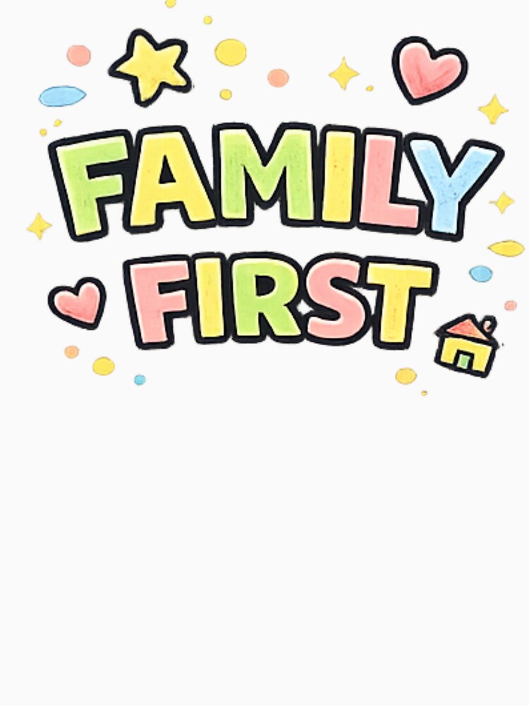 Family First - Childlike Crayon Lettering Art by LEFTERIS-DESIGN