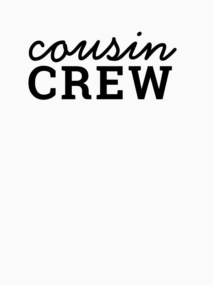 Cousin Crew Cool Matching Trendy Stylish Modern by guava-design