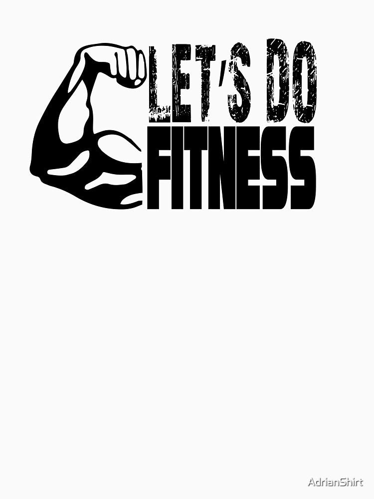 Let's do fitness by AdrianShirt Unisex , , , Long Sleeve Tee