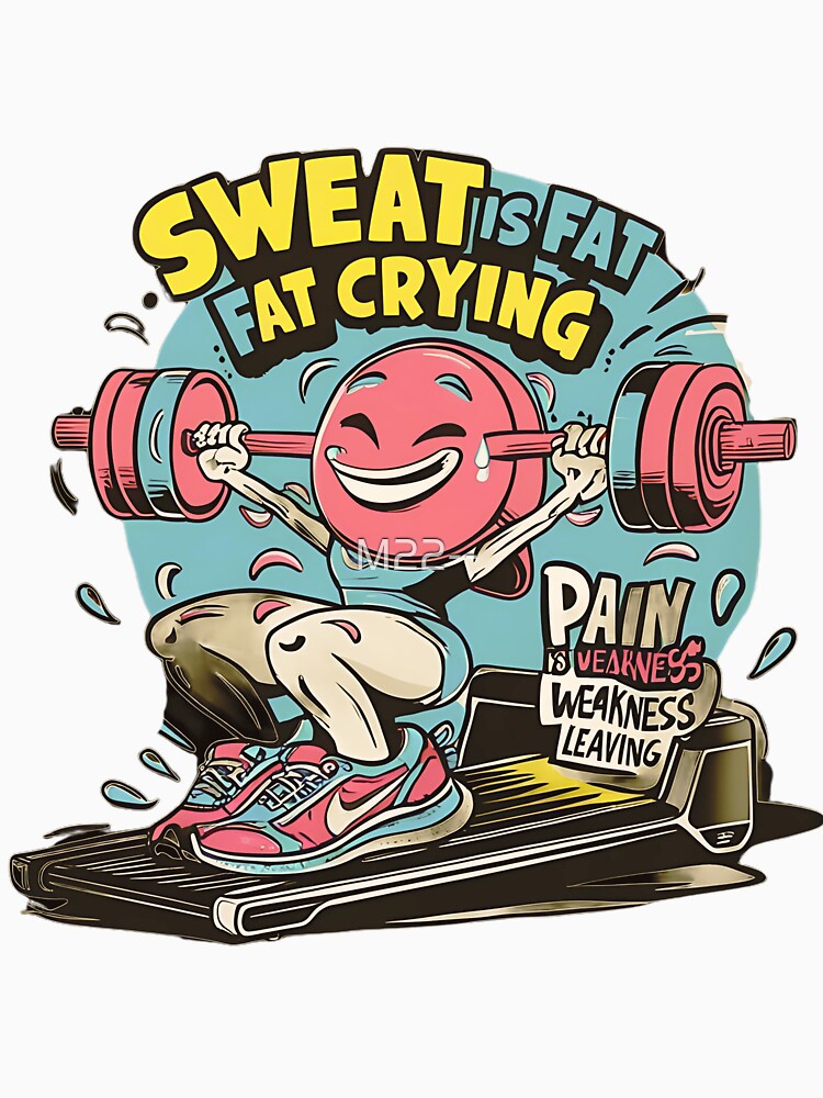 Sweat is Fat’s Worst Nightmare M22 by M22, Unisex , , , Long Sleeve Tee