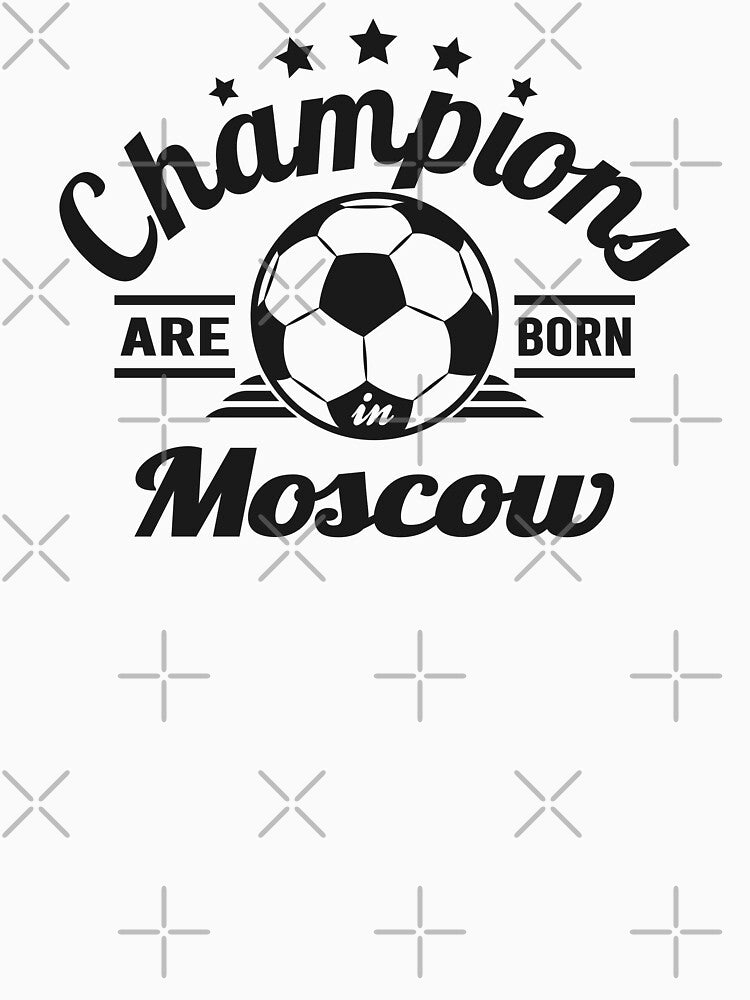 Champions Are Born In Moscow , football fans vintage gift by lamjar-art