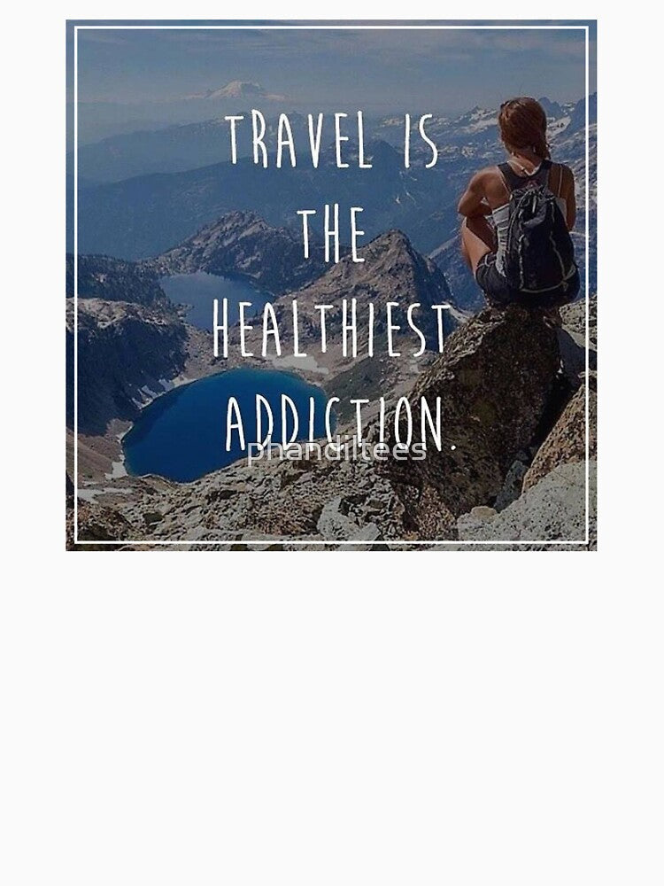 Travel is the Healthiest Addiction by DoodleDashCollective Unisex , , , Long Sleeve Tee