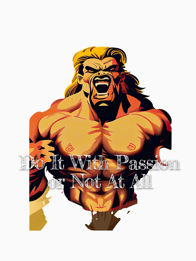 XDo It With Passion or Not At AllDesignBodybuilding Fitness Gym Workout Exercise Merch Print Design by tengamerx