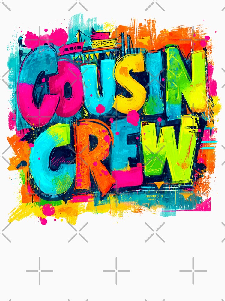 Cousin Crew Colorful Graffiti T-Shirt – Family Matching Tee by Happy'CLICK'