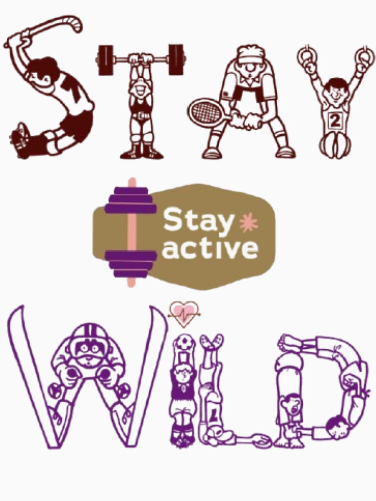 Stay Wild Stay Active | Retro Sports Typography Art by Miheerala