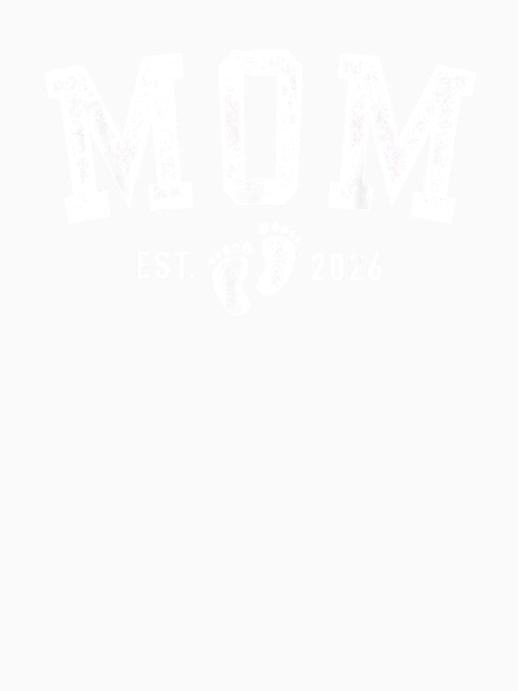First Time Mom Est 2026 Baby Feet  Mommy by Boutkimaewab