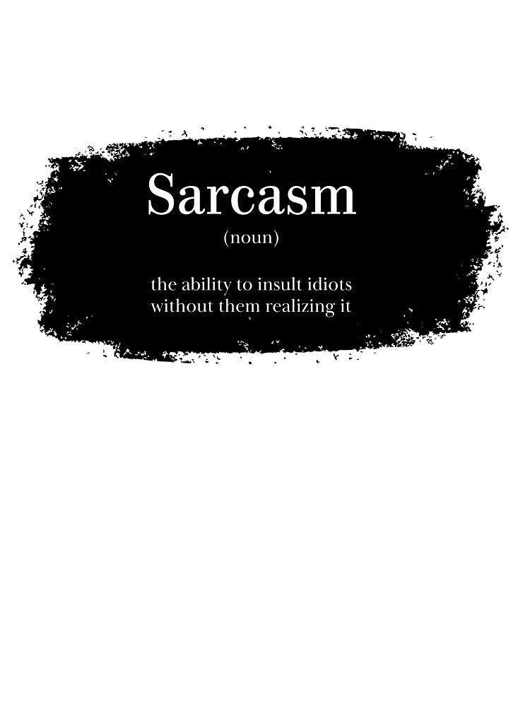 clever sarcastic sarcasm wording by Lof-Sau Unisex , , , Long Sleeve Tee