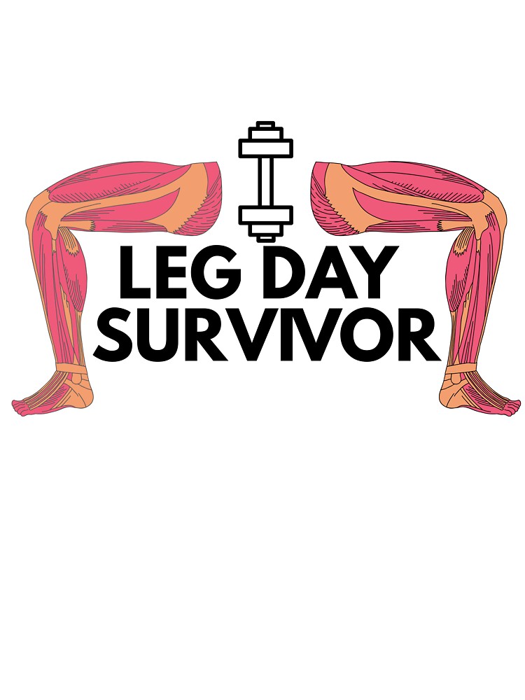 LEG DAY SURVIVOR by J225Designs Unisex , , , Long Sleeve Tee